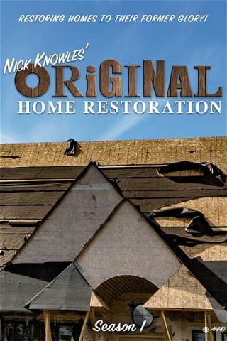 Nick Knowles: Original Home Restoration poster
