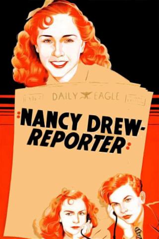 Nancy Drew... Reporter poster