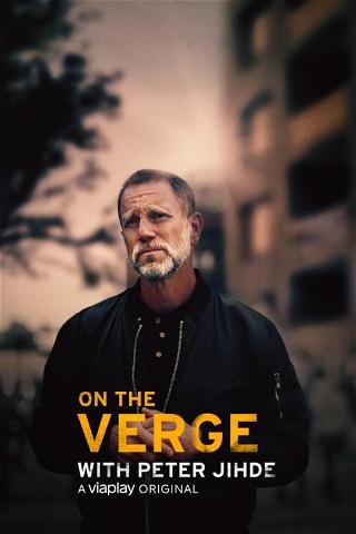 On the Verge with Peter Jihde poster