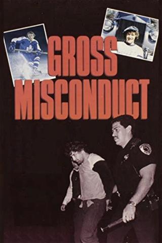 Gross Misconduct: The Life of Brian Spencer poster