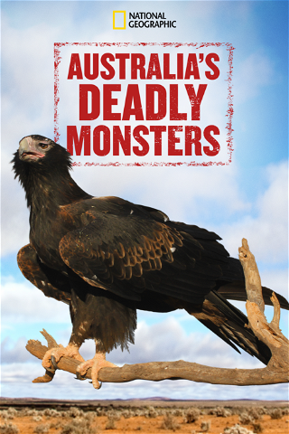 Australia's Deadly Monsters poster