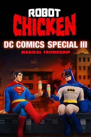 Robot Chicken: Especial DC Comics III - Amistad Mágica poster