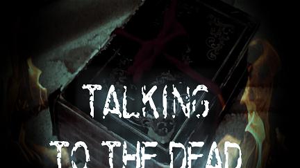 Talking to the Dead poster
