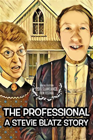 The Professional: A Stevie Blatz Story poster