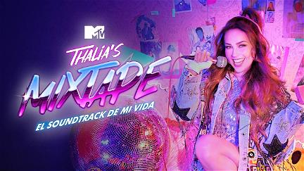 Thalia's Mixtape: El Soundtrack de mi Vida poster