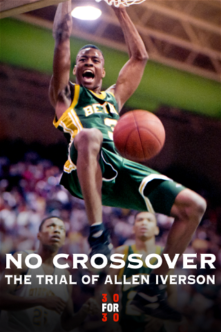 No Crossover: The Trial of Allen Iverson poster