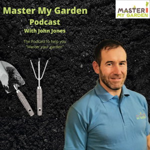 Master My Garden Podcast poster