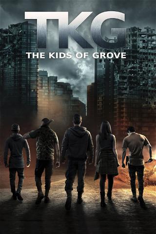TKG: The Kids of Grove poster