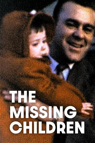 The Missing Children poster