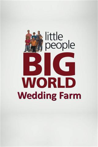 Little People Big World: Wedding Farm poster