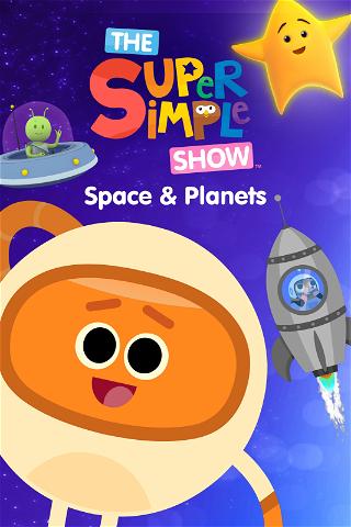 The Super Simple Show - Space & Planets poster