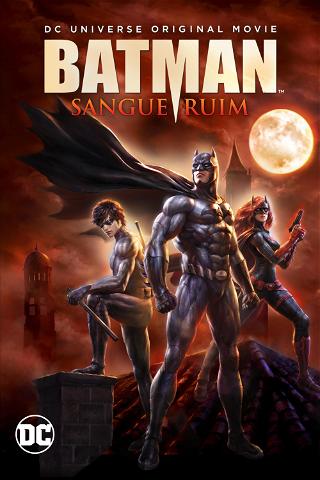 Batman: Sangue Ruim poster