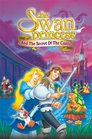 La princesa Cisne II: El secreto del castillo poster