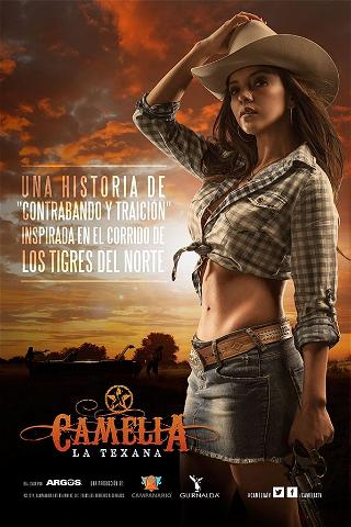 Camelia, La Tejana poster