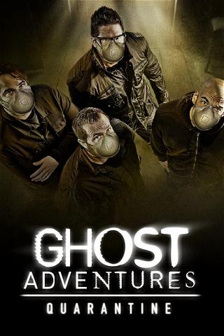 Ghost Adventures: Karanteeni poster