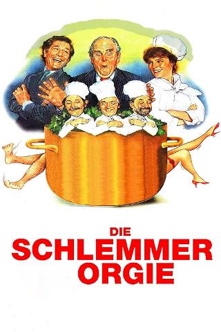 Die Schlemmer-Orgie poster