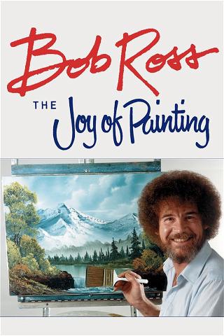 The Joy of Painting With Bob Ross poster