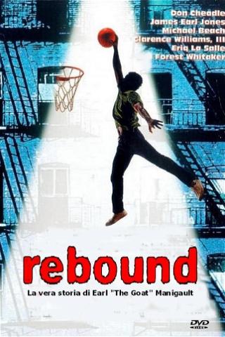 Rebound - La vera storia di Earl "The Goat" Manigault poster