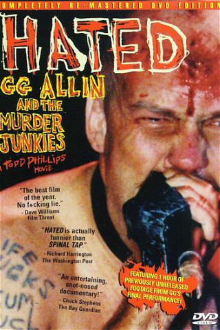 Hated: GG Allin & The Murder Junkies poster