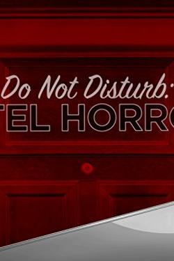 Do Not Disturb Hotel Horrors poster