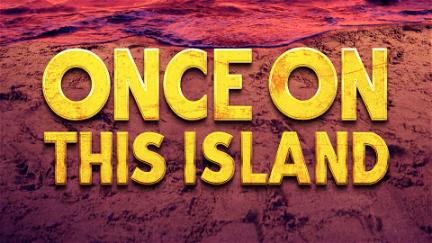 Once on This Island poster