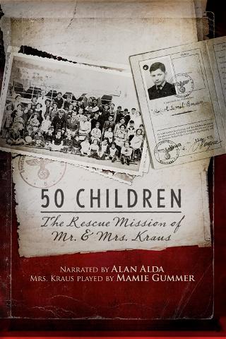 50 Kinder: Die Rettungsmission von Mr. & Mrs. Kraus poster