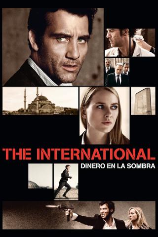 The International: Dinero en la sombra poster