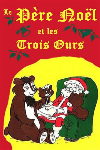 Le Père Noël et les trois ours poster