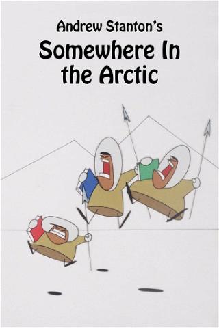 Somewhere in the Arctic... poster