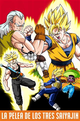 Dragon Ball Z: Los tres grandes Super Saiyans poster