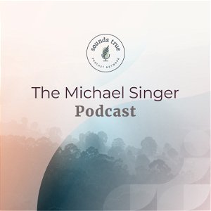 Michael Singer Podcast poster
