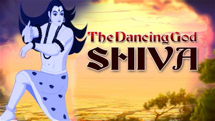 The Dancing God - Shiva poster