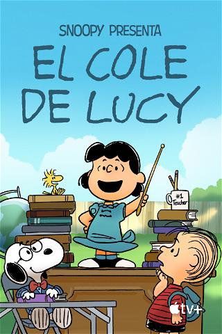 Snoopy presenta: El cole de Lucy poster