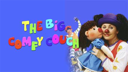 The Big Comfy Couch poster