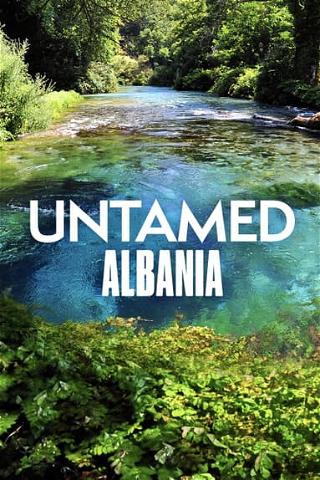 Untamed Albania poster