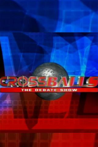 Crossballs: The Debate Show poster