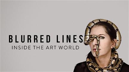 Blurred Lines: Inside the Art World poster