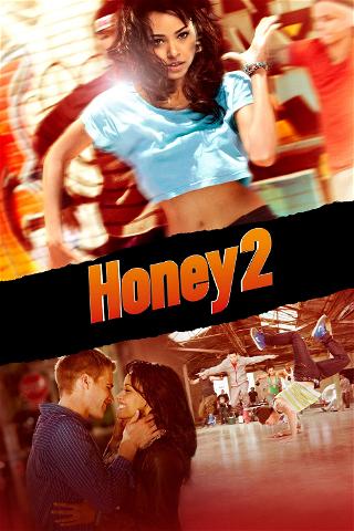 Honey 2 poster