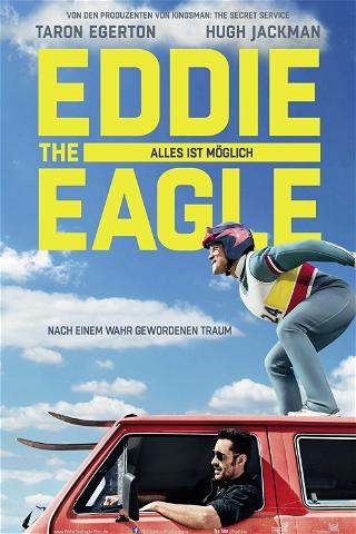 Eddie the Eagle: Alles ist möglich poster