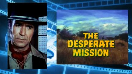 The Desperate Mission poster