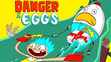 Danger & Eggs poster