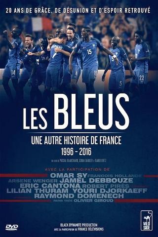 Les Bleus – en anden historie om Frankrig 1996-2016 poster