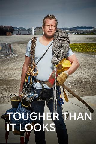 Tougher Than It Looks? poster