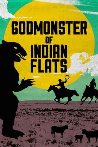 Godmonster Of Indian Flats poster