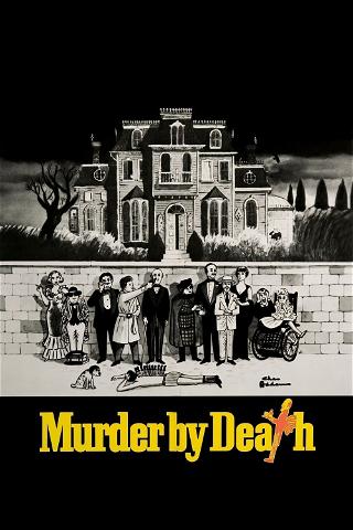Zabity na Śmierć (Murder by Death) poster