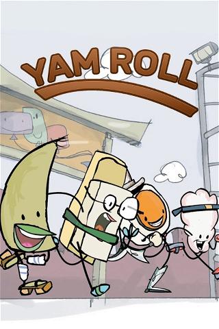 The Very Good Adventures of Yam Roll in Happy Kingdom poster