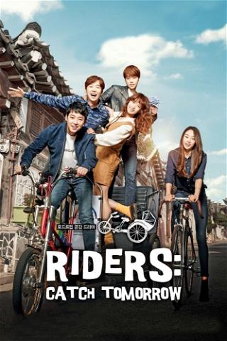 Riders: Catch Tomorrow poster