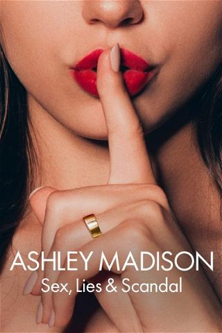 Ashley Madison: Sex, løgner og skandale poster