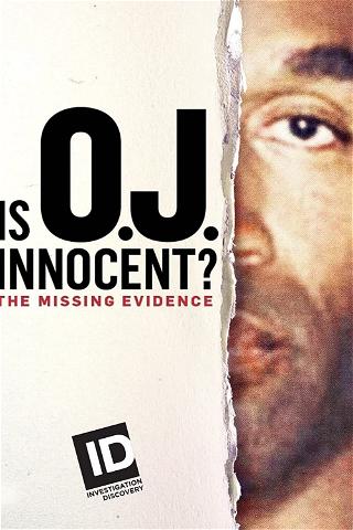 Is O.J. Innocent? The Missing Evidence poster