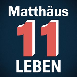 11 Leben – Die Welt von Lothar Matthäus poster